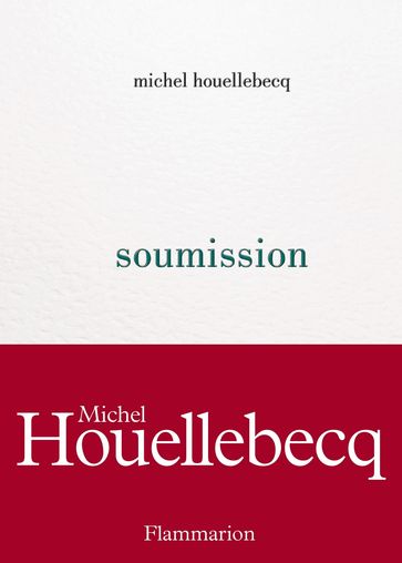 Soumission - Michel Houellebecq