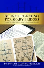 Sound Preaching for Shaky Bridges