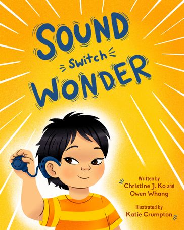 Sound Switch Wonder - Dr Christine Ko - Owen Whang