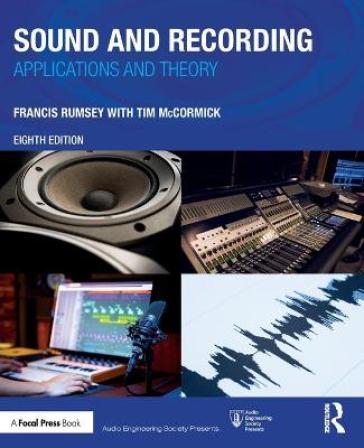 Sound and Recording - Francis Rumsey