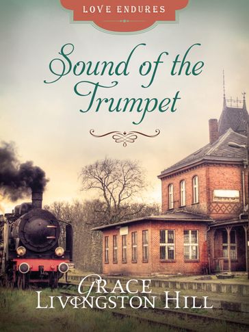 Sound of the Trumpet - Grace Livingston Hill