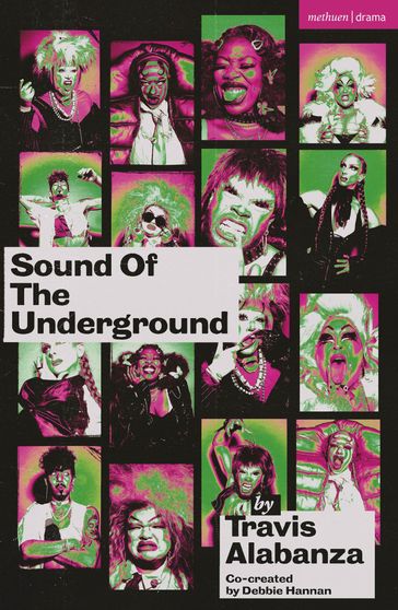 Sound of the Underground - Travis Alabanza - Debbie Hannan