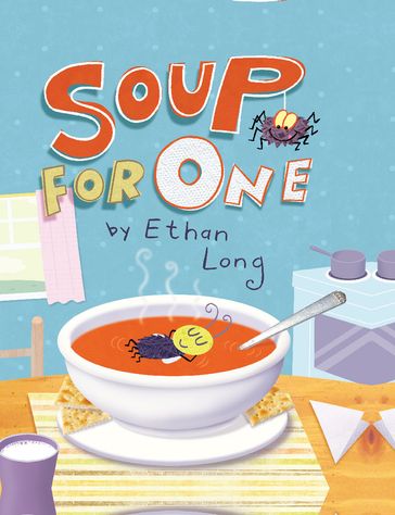 Soup for One - Ethan Long