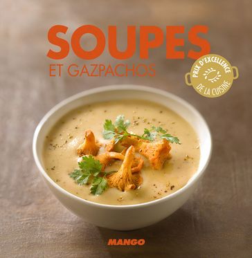 Soupes et gazpachos - Marie-Laure Tombini