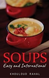 Soups easy and international