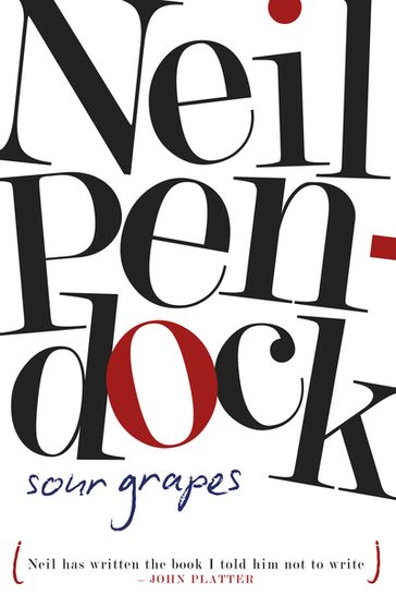 Sour Grapes - Neil Pendock