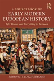 A Sourcebook of Early Modern European History