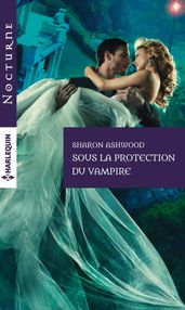 Sous la protection du vampire