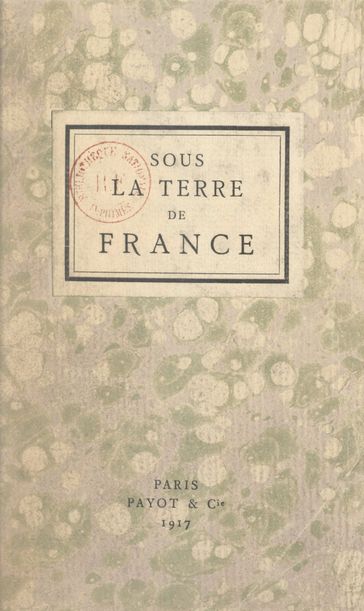 Sous la terre de France - Pierre Paraf