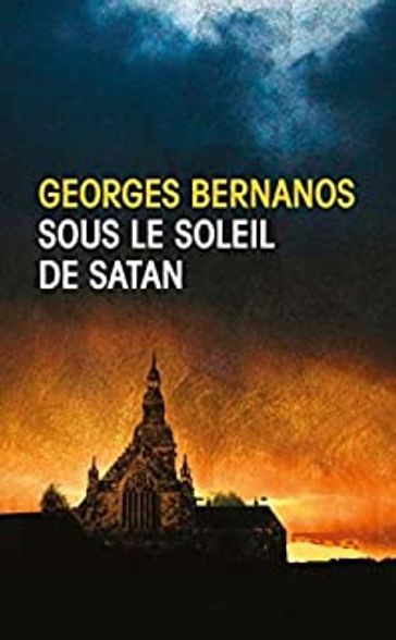 Sous le Soleil de Satan - Georges Bernanos