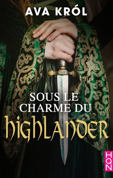 Sous le charme du Highlander - Ava Król