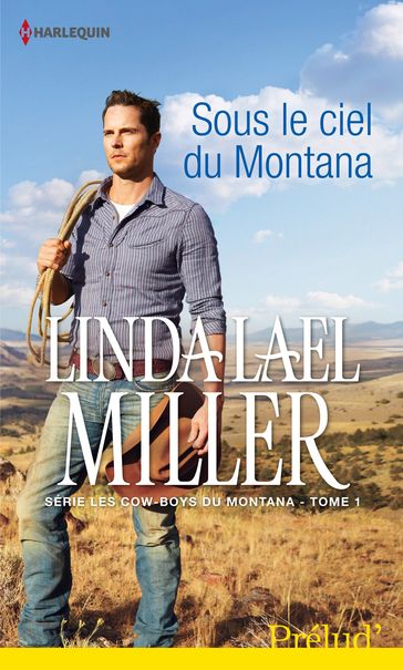 Sous le ciel du Montana - Linda Lael Miller
