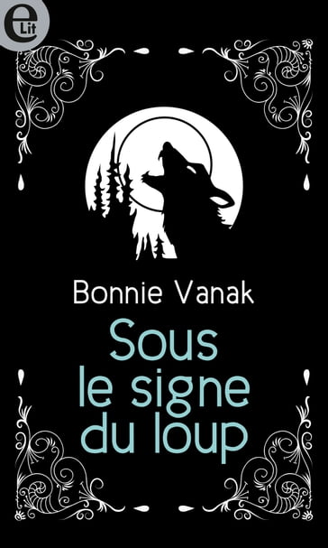 Sous le signe du loup - Bonnie Vanak