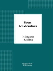 Sous les déodars