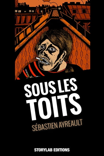 Sous les toits - Sébastien Ayreault