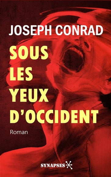 Sous les yeux d'Occident - Joseph Conrad