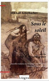 Sous le soleil, suivi de Extrait du journal d