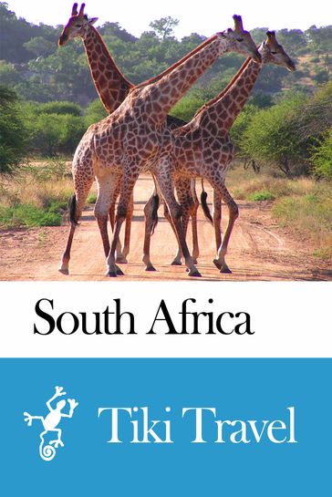 South Africa Travel Guide - Tiki Travel - Tiki Travel