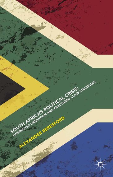 South Africa's Political Crisis - Alexander Beresford
