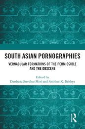 South Asian Pornographies