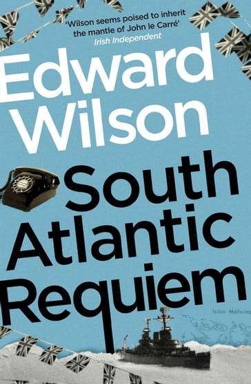 South Atlantic Requiem - Edward Wilson