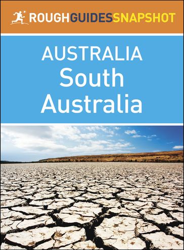 South Australia (Rough Guides Snapshot Australia) - Rough Guides