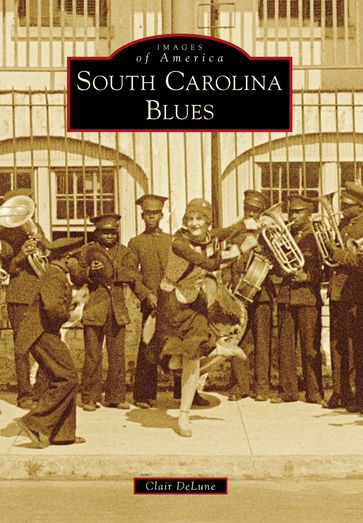 South Carolina Blues - Clair DeLune