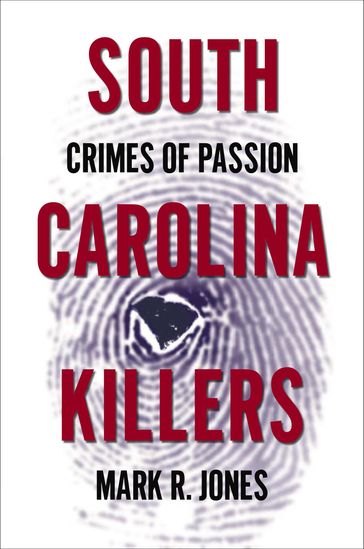 South Carolina Killers - Mark Jones