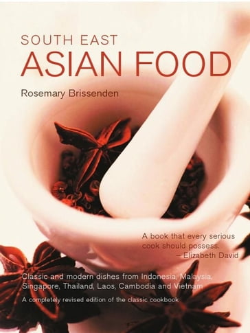 South East Asian Food - Rosemary Brissenden