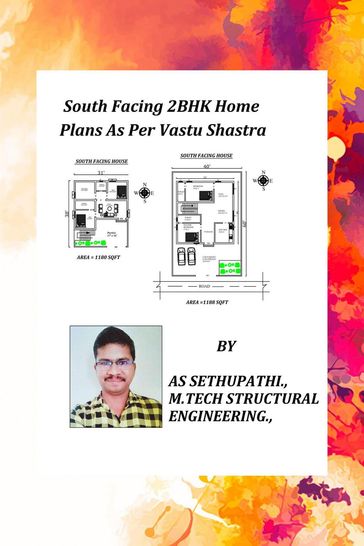 South Facing 2BHK Home Plans As Per Vastu Shastra - A S SETHU PATHI