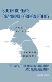 South Korea s Changing Foreign Policy