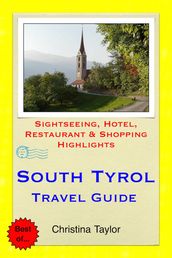 South Tyrol, Italy Travel Guide