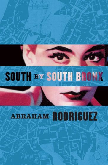 South by South Bronx - Abraham Rodriguez