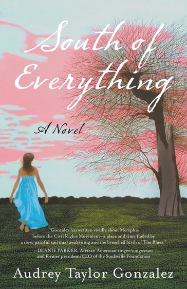 South of Everything - Audrey Taylor Gonzalez