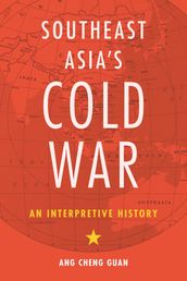 Southeast Asia s Cold War