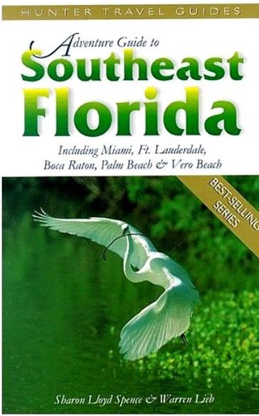 Southeastern Florida Adventure Guide - Sharon Lloyd Spence