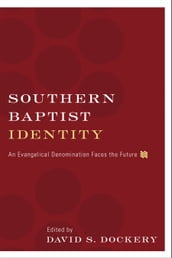 Southern Baptist Identity