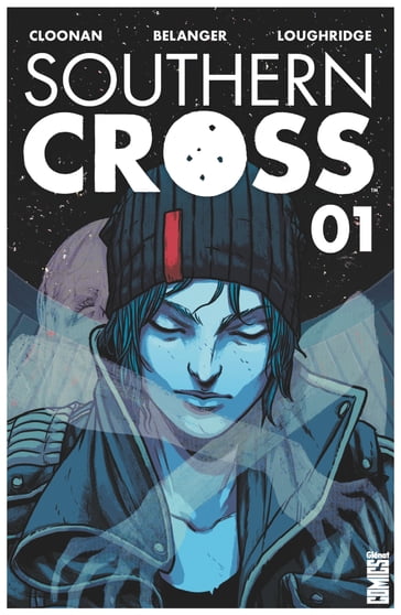 Southern Cross - Tome 01 - Becky Cloonan - Andy Belanger