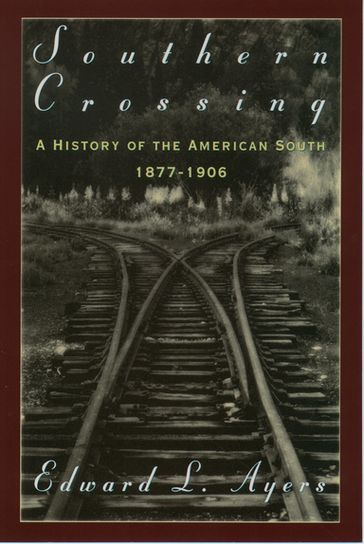 Southern Crossing - Edward L. Ayers