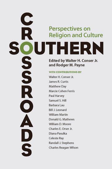 Southern Crossroads - Walter H H Conser - Rodger M. M. Payne