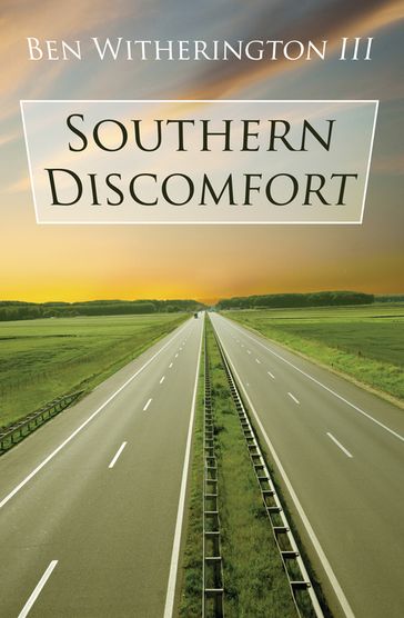 Southern Discomfort - Ben Witherington III