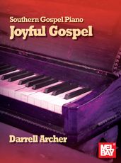 Southern Gospel Piano - Joyful Gospel