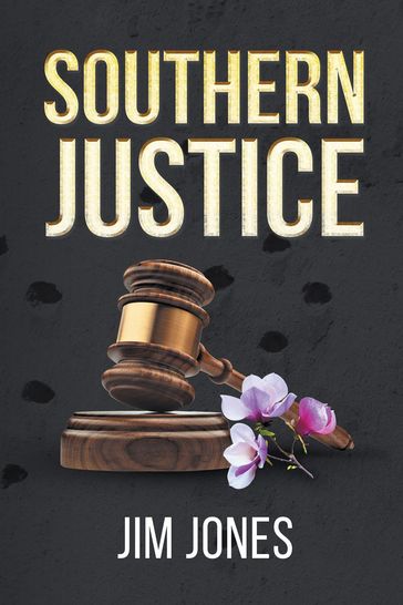Southern Justice - Jim Jones