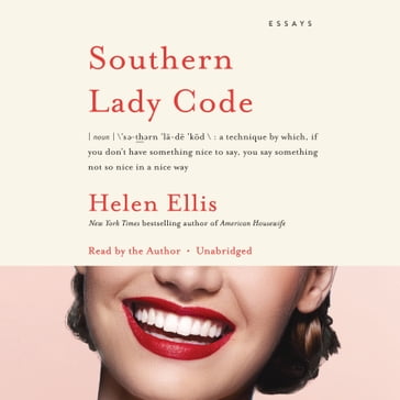 Southern Lady Code - Helen Ellis