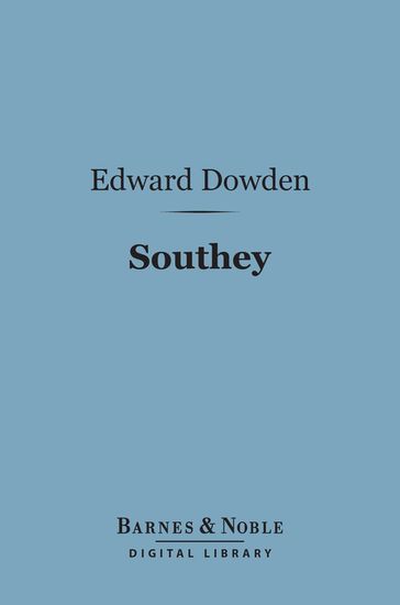 Southey (Barnes & Noble Digital Library) - Edward Dowden