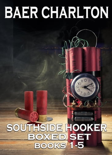 Southside Hooker Series 1-5 Boxed Set - Baer Charlton
