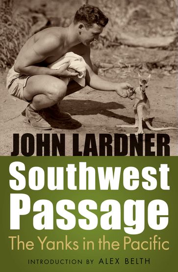 Southwest Passage - John Lardner