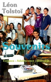 Souvenirs : Enfance Adolescence Jeunesse