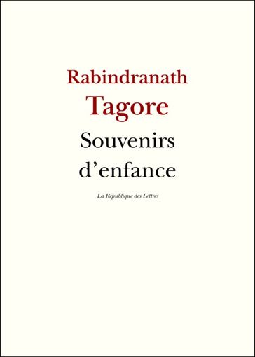 Souvenirs d'enfance - Rabindranath Tagore