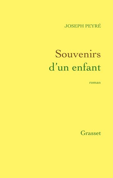 Souvenirs d'un enfant - Joseph Peyré